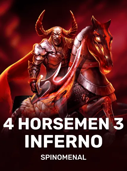 4 Horsemen 3 Inferno